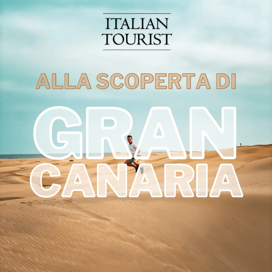 Alla scoperta di Gran Canaria: cosa fare tra natura, spiagge e avventure